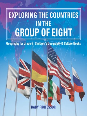 cover image of Exploring the Countries in the Group of Eight